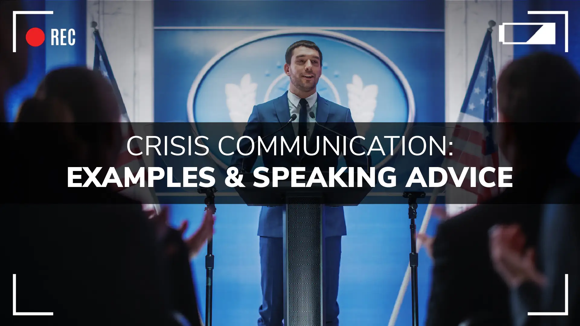 Crisis Communication Examples & Speaking Advice | Blog